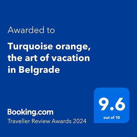 Turquoise Orange, The Art Of Vacation In Belgrade Apartman Kültér fotó
